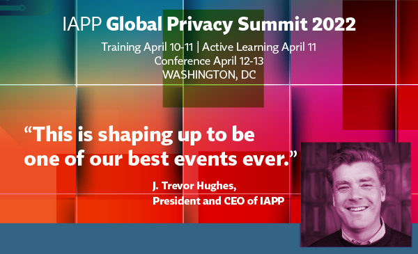 IAPP Global Privacy Summit 2022
